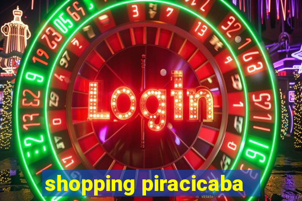 shopping piracicaba - brmalls